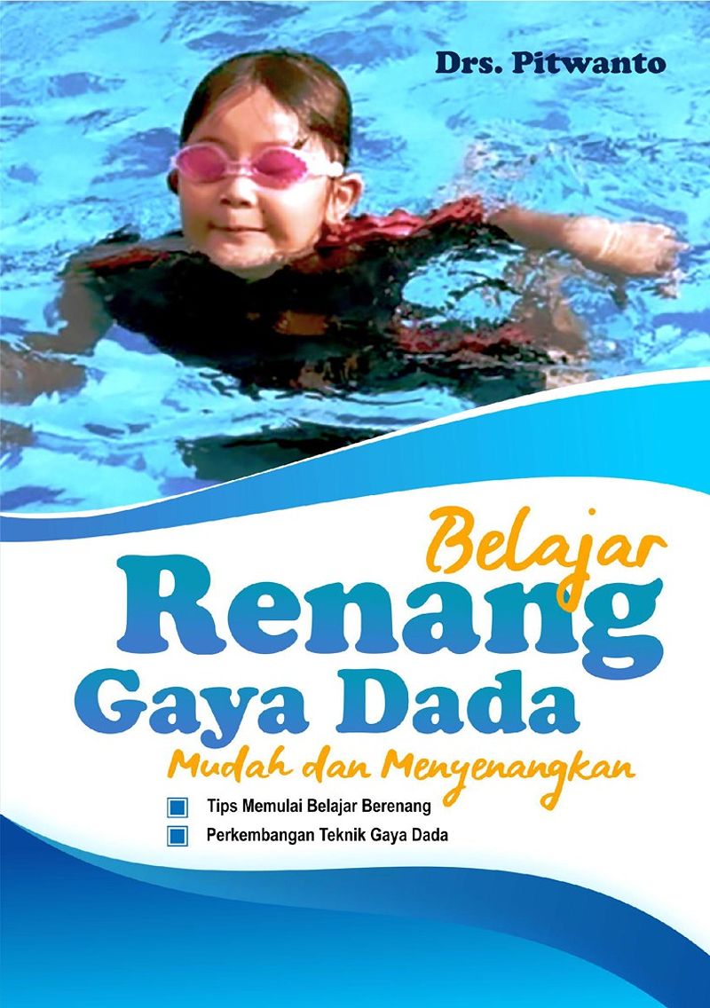 Belajar Renang Gaya Dada Mudah Dan Menyenangkan